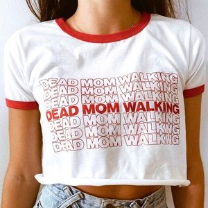 Dead Mom Walking Ringer T Shirt (not cropped)